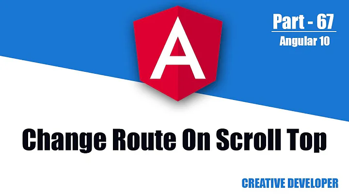 Change Route On Scroll Top ||  Angular Tutorial || Angular || Angular Routing || Routing In Angular