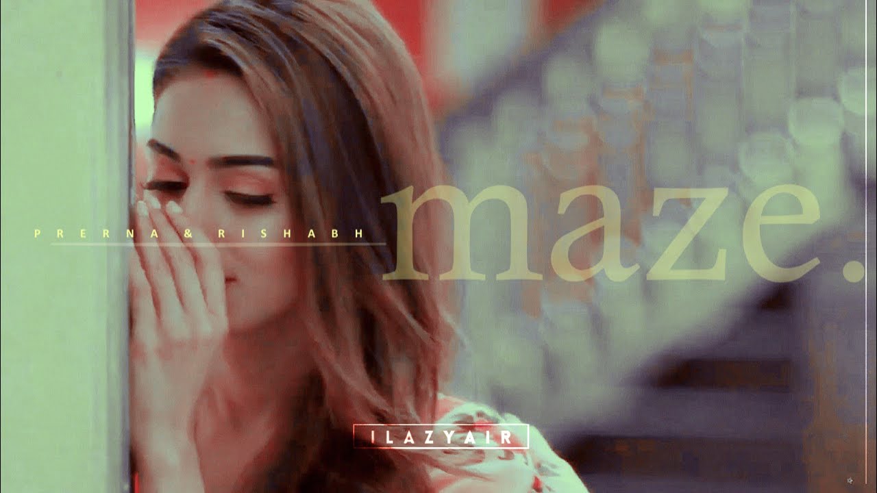 ● Prerna & Rishabh | maze