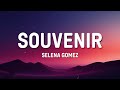 Selena Gomez - Souvenir (LYRICS VIDEO)
