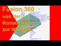 Modellbau CNC Aus Der Konstruktion In Fusion 360 In Die Fertigung Mit NC Datei
