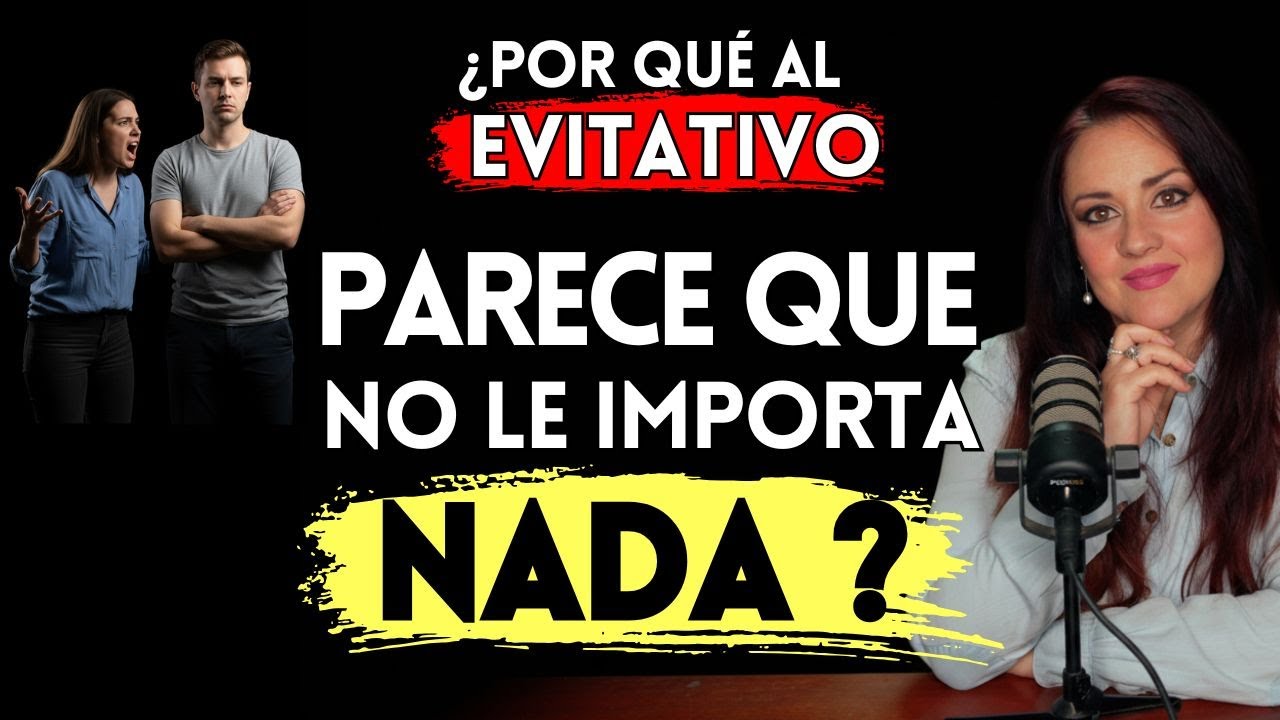 Apego EVITATIVO: Por qué no LUCHA POR LA RELACION?