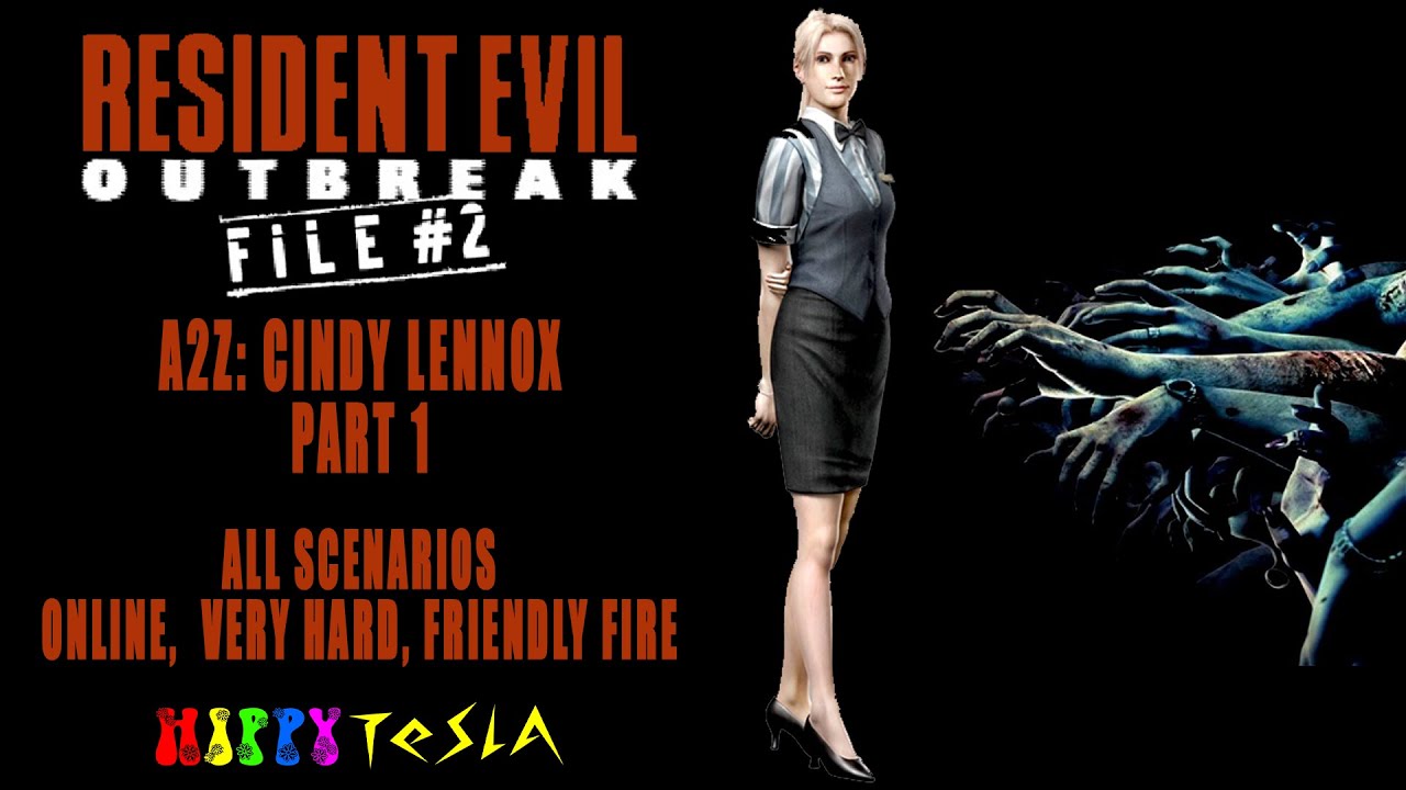 A2Z: Cindy Lennox Part 1 (All Scenarios Online VH FF) | Resident