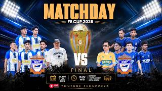 PENUTUPAN FE CUP 26 DAN LAGA FINAL l MMP FC A  VS MMP FC B  l 04-07-2026
