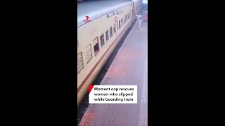 Moment Cop Rescues Woman Who Slipped While Boarding Train