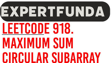 Maximum Sum Circular Subarray Using Kadan