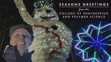 Season’s Greetings from The College of Engineering and Polymer Science