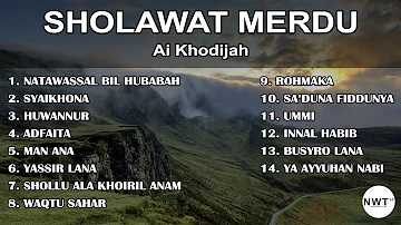 Sholawat Merdu | Ai Khodijah