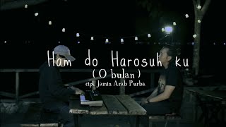 Ham Do Harosuhku ( O Bulan) - Jamin Arap Purba (Cover Erikzent Tondang n Bintang Saragih)