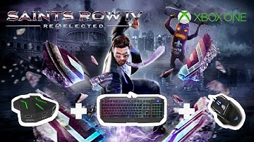 How to Play "SAINTS ROW IV - RE ELECTED" on Xbox One with Keyboard and Mouse