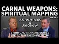 Carnal Weapons: Spiritual Mapping | Spiritual Warfare | Justin Peters & Jim Osman - SO4J-TV | Show 5