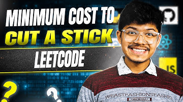 Minimum Cost to Cut a Stick || Merge Stones || Burst Ballons || Dynamic Programming || Leetcode 1547