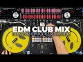Edm club mix  01  mashups  remixes of popular songs  tiesto dom dolla james hype ac slater