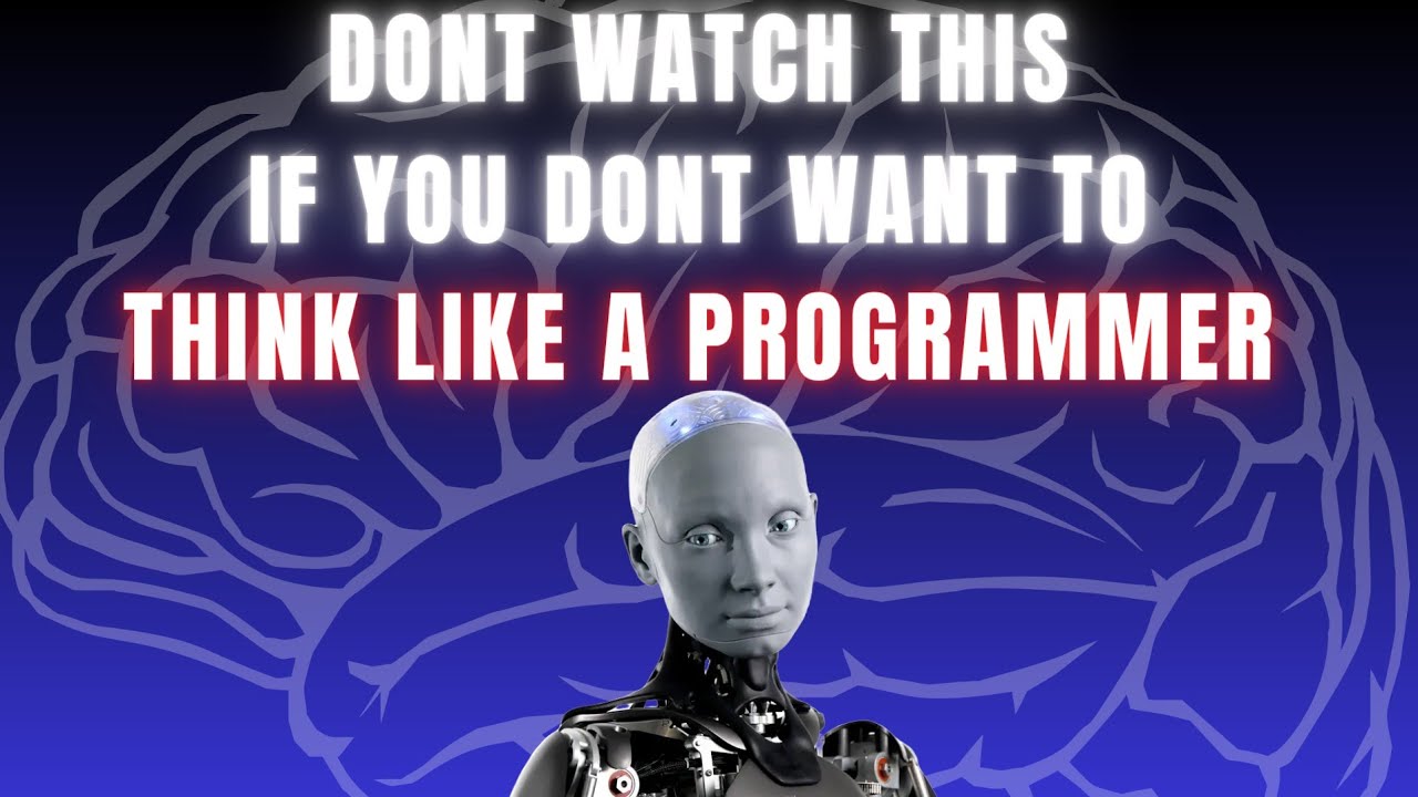 How To Think Like A Programmer ? - YouTube