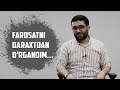 FAROSATNI, ODOBNI DARAXTDAN O"RGANDIM | Abdukarim Mirzayev