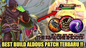 BEST BUILD ALDOUS PATCH TERBARU 2022 | THE REAL ONE HIT | TOP GLOBAL ALDOUS MLBB