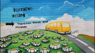 Personal Narrative, Episode 7  Transition words/phrases  (Basic Structure)