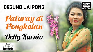 Detty Kurnia - Paturay di Pengkolan | Official Audio
