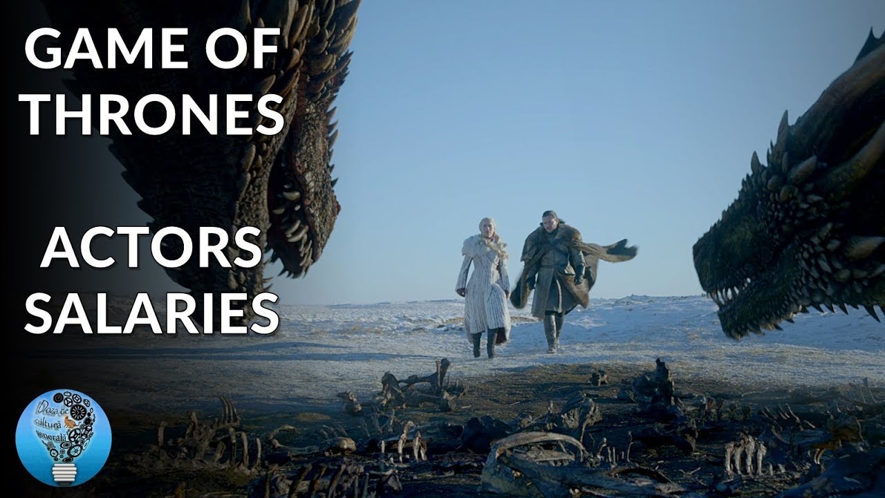 Game of Thrones Actors Salary 2017 Salariile Actorilor din Urzeala Tronurilor YouTube
