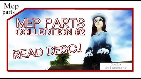 [SSO] MEP PARTS COLLECTION #2 [Read Desc.!]