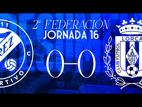 2025-26 Season Summary: Xerez Deportivo 0-0 Lorca Deportiva (Matchday 16)