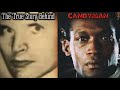 “Candyman” The True Stories - What Really Happened