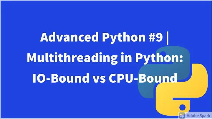 Advanced Python #9 | Multithreading in Python: IO-Bound vs CPU-Bound