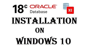 Install Latest Oracle Database XE 18c on Windows 10