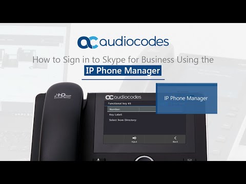 How to Sign in to Skype for Business Using the IP Phone Manager