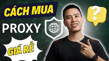 GPM Login #4: Hướng dẫn mua PROXY giá CỰC RẺ và UY TÍN trên Webshare