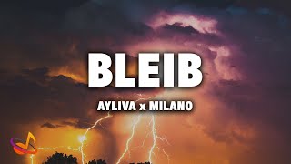 AYLIVA x MILANO - BLEIB [Lyrics] Resimi