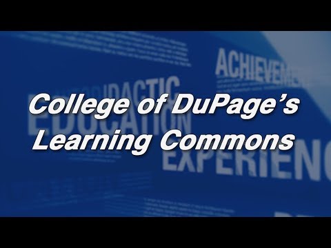 Learning Commons - College of DuPage - (Full Program)