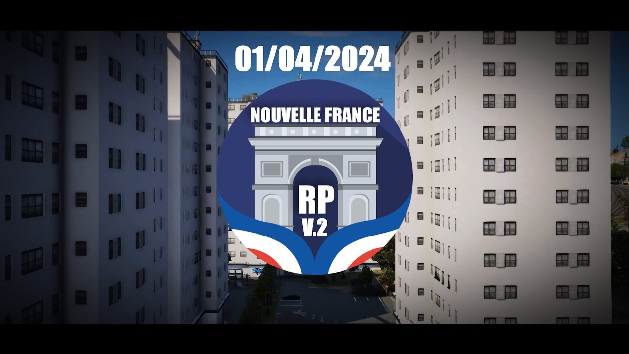 NFRP V2 | Nouvelle France Roleplay Trailer Server FiveM ( GTAV RP ...