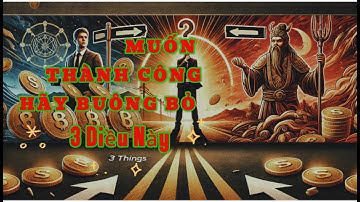 🔥 3 THỨ CÀNG TRANH GIÀNH, CÀNG MẤT! – Nhiều Người Không Nhận Ra Cho Đến Khi Quá Muộn!