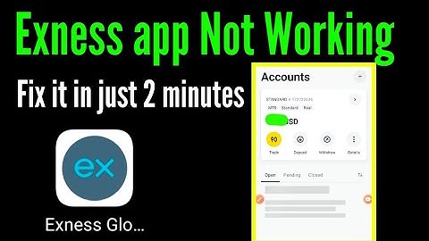 How to Fix exness app not working error / exness global app not working / exness problem