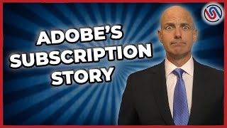 📈 The Adobe Creative Cloud Subscription Story...