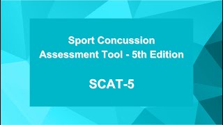 Sport Concussion Assessment Tool - 5th Edition SCAT5