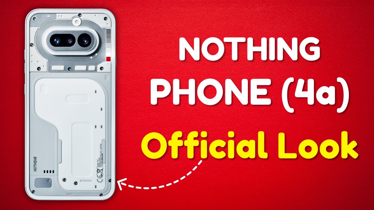 Nothing Phone (4a) Official Look — All-New Glyph Bar Design! 🚀