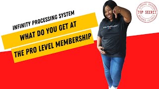 Infinity Processing System ~What Do You Get At The Pro-Level Membership