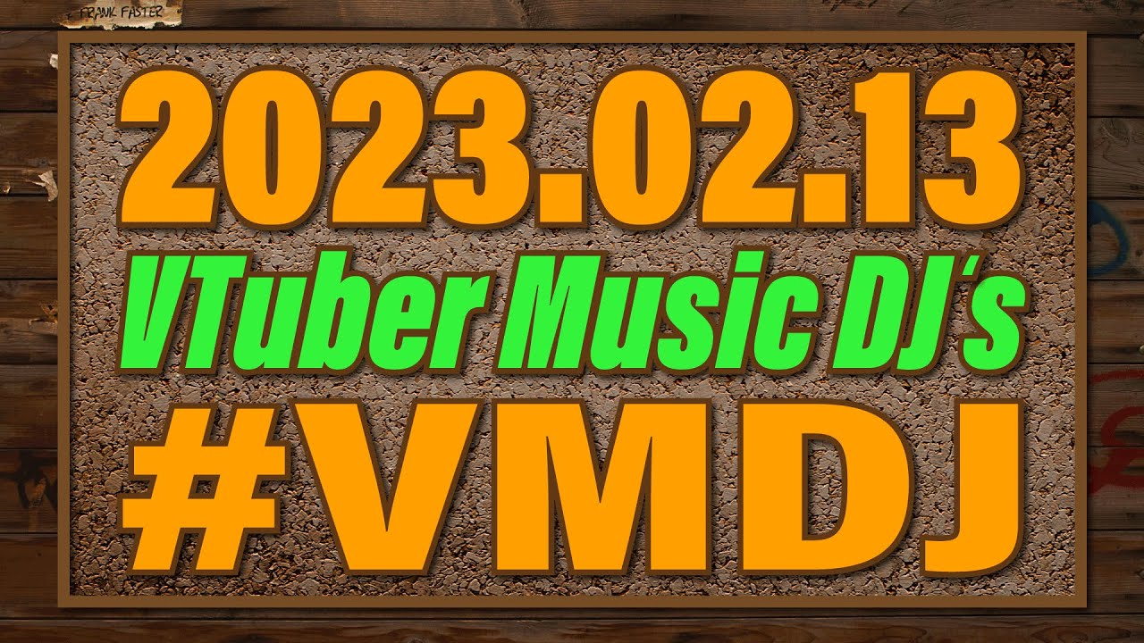 YouTube पर 「VTuber music DJ's」 #VMDJ 2023.02.13 バーチャルアーティスト楽曲のラジオ番組 देखें YouTube पर 「VTuber music DJ's」 #VMDJ 2023.02.13 バーチャルアーティスト楽曲のラジオ番組 देखें