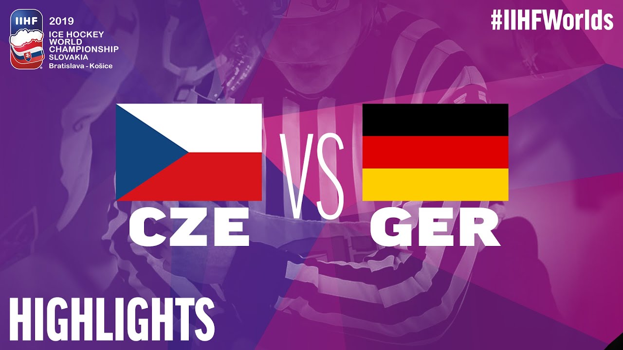 Czech Republic Vs Germany Quarter Final Game Highlights Iihfworlds 19 Youtube