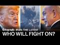 Trump vs Netanyahu: will Israel continue fighting if America pulls out?