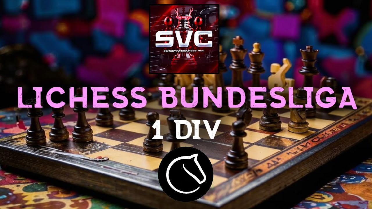 🏆 ТОТАЛЬНАЯ ДОМИНАЦИЯ! 😀 ХОРОШО, ВСЁ БУДЕТ ХОРОШО! ⚽ LICHESS BUNDESLIGA ...