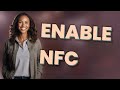 How Do I Enable NFC for Contactless Payments on Any Smartphone?