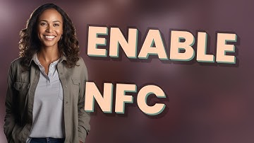How Do I Enable NFC for Contactless Payments on Any Smartphone?