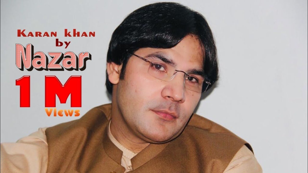 Karan Khan - Nazar (Official) - Bya Hagha Makhaam Dy Part III (Video)
