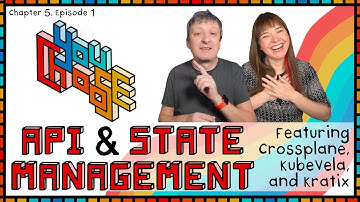 API & State Management - Feat. Crossplane, KubeVela, & Kratix (You Choose!, Ch. 05, Ep. 01)