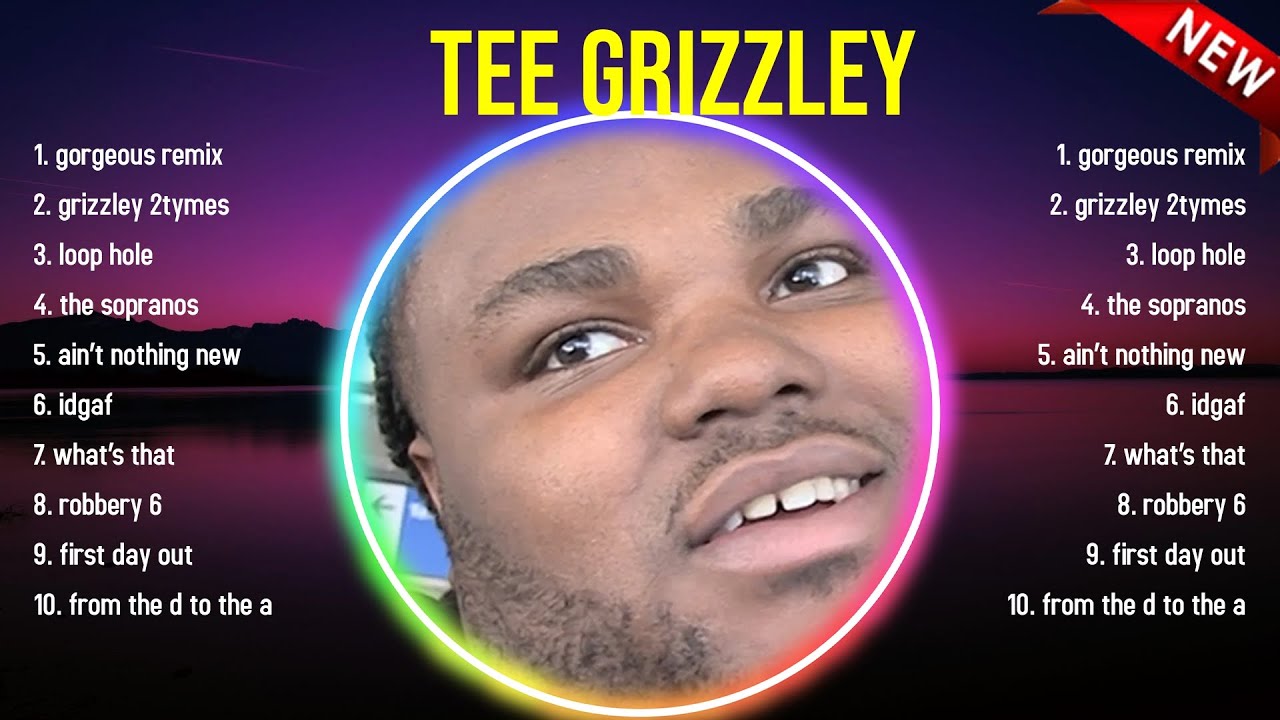 Top 10 songs Tee Grizzley 2024 Best Tee Grizzley playlist 2024 YouTube