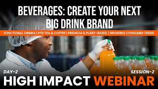 Next-Gen Beverage Market 🚀 | India’s Beverage Business Ideas 🥤| 700+ Attendees | AIIM 2025 Webinar