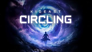 KidEast - Circling (Official Video)