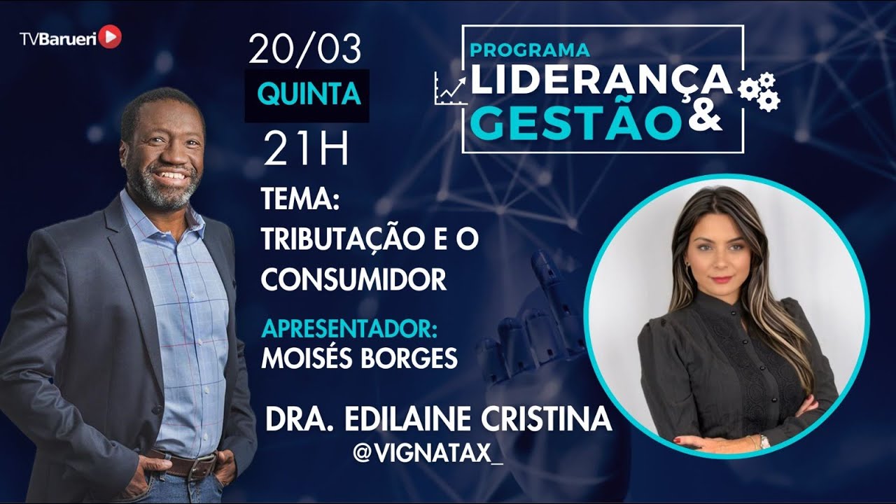 Liderança E Gestão | Tributação E O Consumidor – 20/03